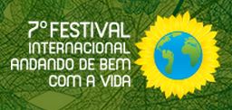 7º Festival internacional andando de bem com a vida